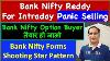 Bank Nifty Reddy For Intraday Panic Selling Bank Nifty Option Buyer