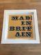 Ben Eine Mad In Britain Edition Of 25 Gold Sold Out Professionally Framed Art Gl