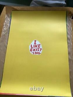 David Shrigley I Like Existing- Sold Out Limited Edition In Hand
