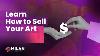 How To Sell Your Art Free Workshop