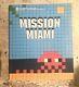 Invader Mission Miami Rare Sold Out 2012