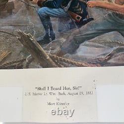 Mort Kunstler SHALL I BOARD HER, SIR Signed Numbered Sold Out Print 572/900 COA